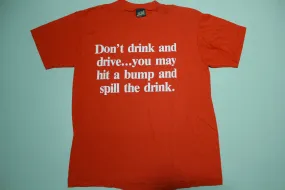 Don't Drink and Drive Vintage 80's Funny Offensive Single Stitch T-Shirt