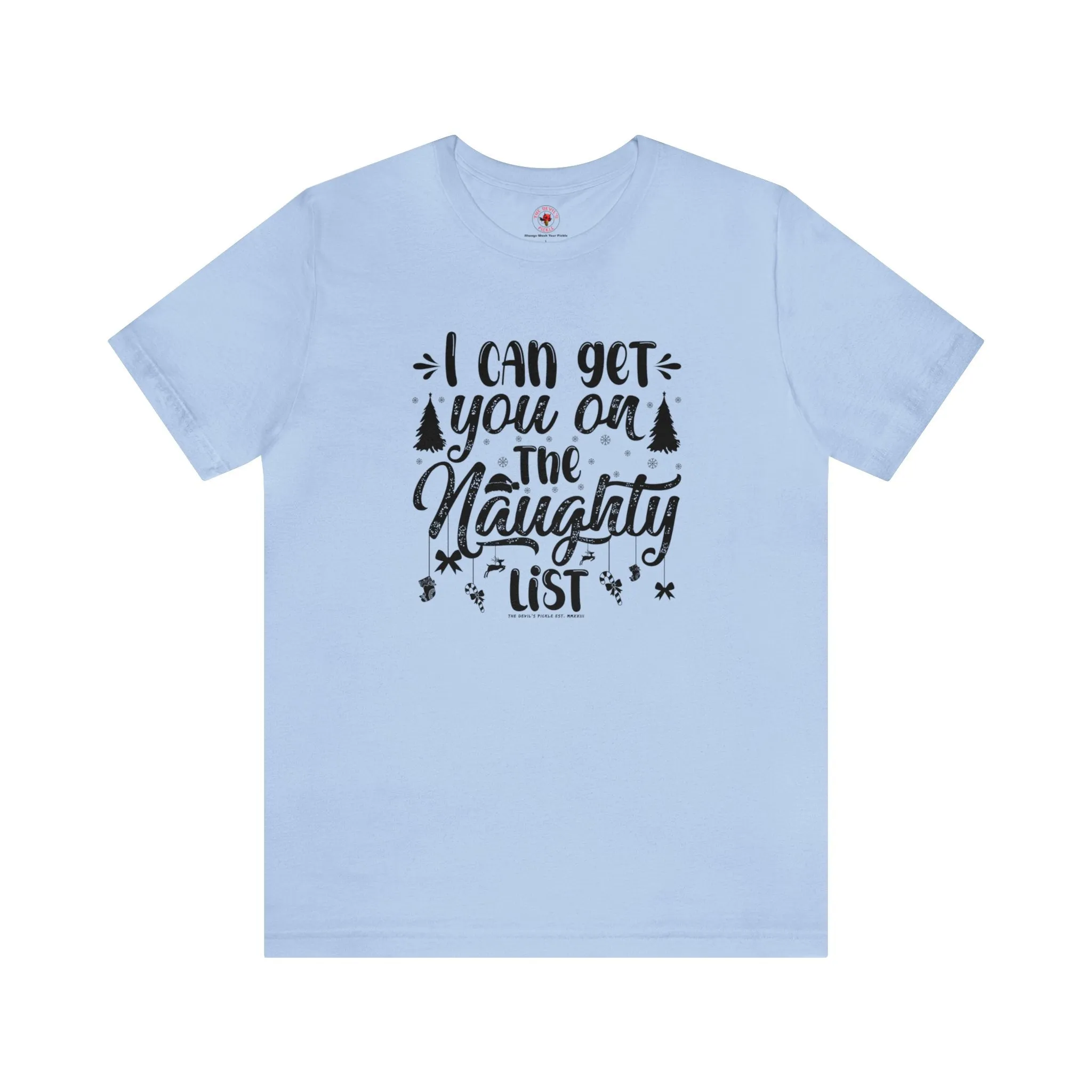 I Can Get You On The Naughty List T-Shirt